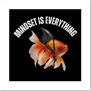 Mindset Motivational quote Cute Goldfish Shark Posters and Art